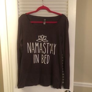 “Namast’ay in Bed” Long Sleeve Shirt